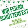 Wir feiern Schützenfest