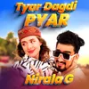 About Tyar Dagdi Pyar Song