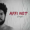 Affı Ne?