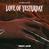 Love Of Yesterday