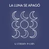 About La luna se apagó (BCTA) Song