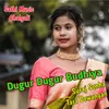 Dugur Dugur Budhiya