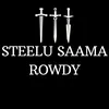 Steelu Sama Rowdy