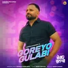 Goreyo Gulabi