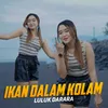 About Ikan Dalam Kolam Song