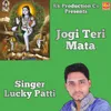 About Jogi Teri Mata Song