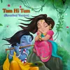 About Tum Hi Tum Song