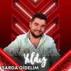 About Sarda Gidelim Song