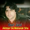 About Akhtar De Mubarak Sha Song