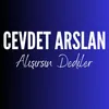 Alışırsın Dediler