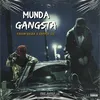 About MUNDA GANGSTA Song