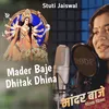 About Mander Baje Dhitak Dhina Song