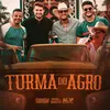 Turma do Agro (feat. Bruno & Barretto, Marco Brasil Filho)