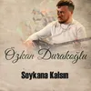 About Soykana Kalsın Song