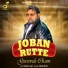 About JOBAN RUTTE Song