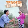 Tragedi Tali Kutang