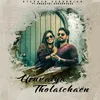 About Usuraiya Tholaichaen Song