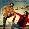 About Makkaru Song