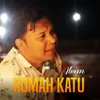 About RUMAH KATU Song