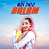 About Mat Ched Balam Song