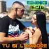 Tu si' l'ammore