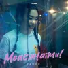 About Mencintaimu Song