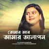 About Tomar Ar Amar Alapon Song