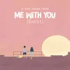 About Me With You Beat Song