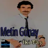 About İki Taş Song
