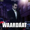 About Waardaat Song