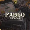 About Pablo escobar Song