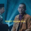 Dekat Dalam Doa