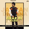 About Ghar Di Kadhi Song