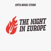 About The Night in Europe Song