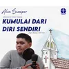 Kumulai Dari Diri Sendiri