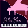 About Dallas Blues Song