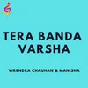 About Tera Banda Varsha Song