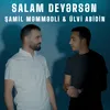 About Salam Deyərsən Song