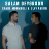 Salam Deyərsən