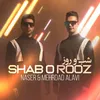 About Shab O Rooz Song