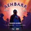 About Rehbarr Song