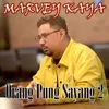 ORANG PUNG SAYANG 2