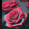 About Matrixx Song