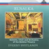 Rusalka "Opera in 4 acts (Six scenes)": Gypsy Dance