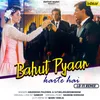 About Bahut Pyaar Karte Hai Song