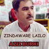 About Zindaware lailo Song