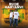 About Rude Haryanvi Song