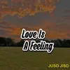 Love Is Feeling