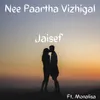 About Nee Paartha Vizhigal Song