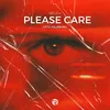 About Please Care Song